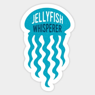 Jellyfish Whisperer Sticker